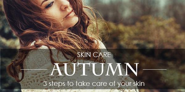 Skincare routine during autumn
